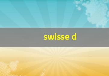 swisse d